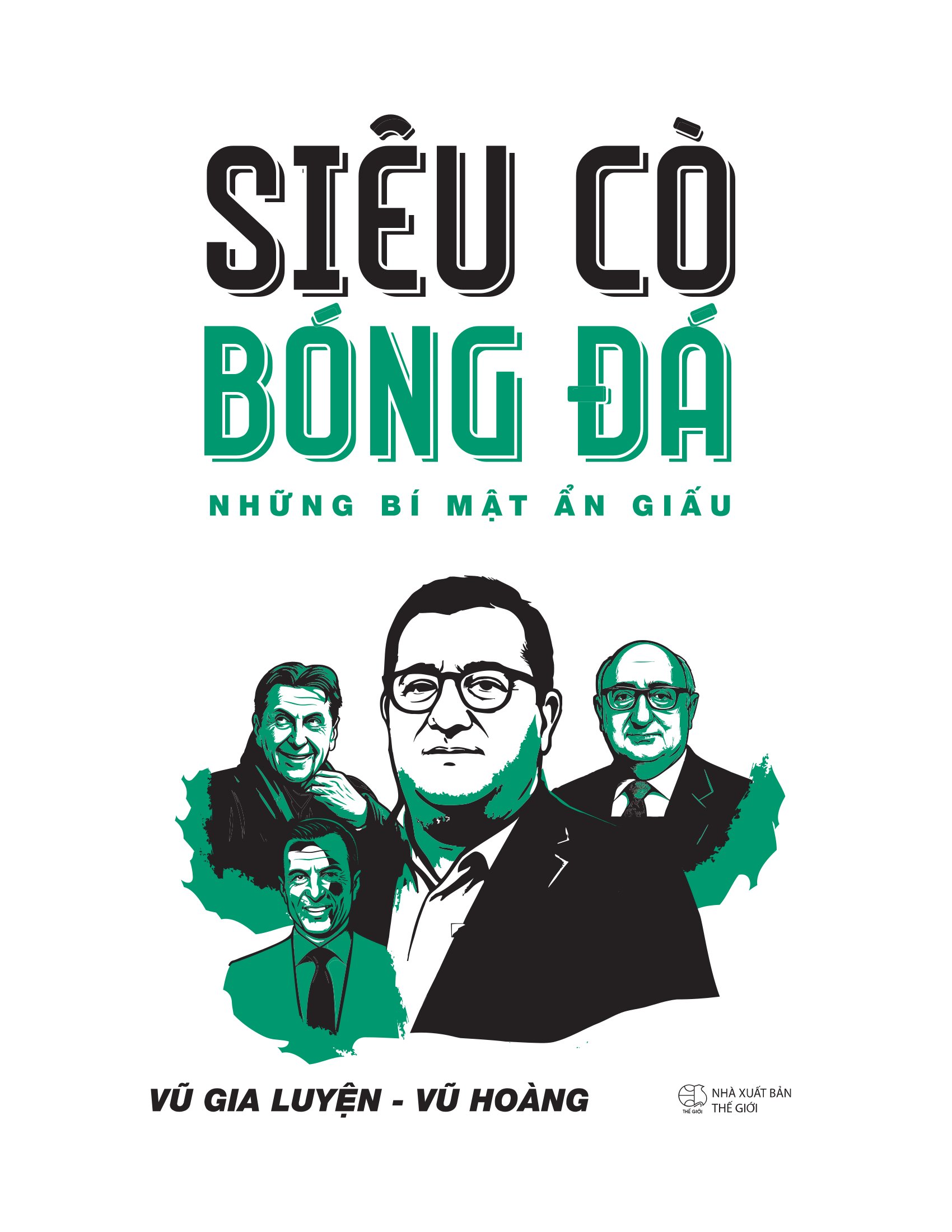 Siêu Cò Bóng Đá - Những Bí Mật Ẩn Giấu