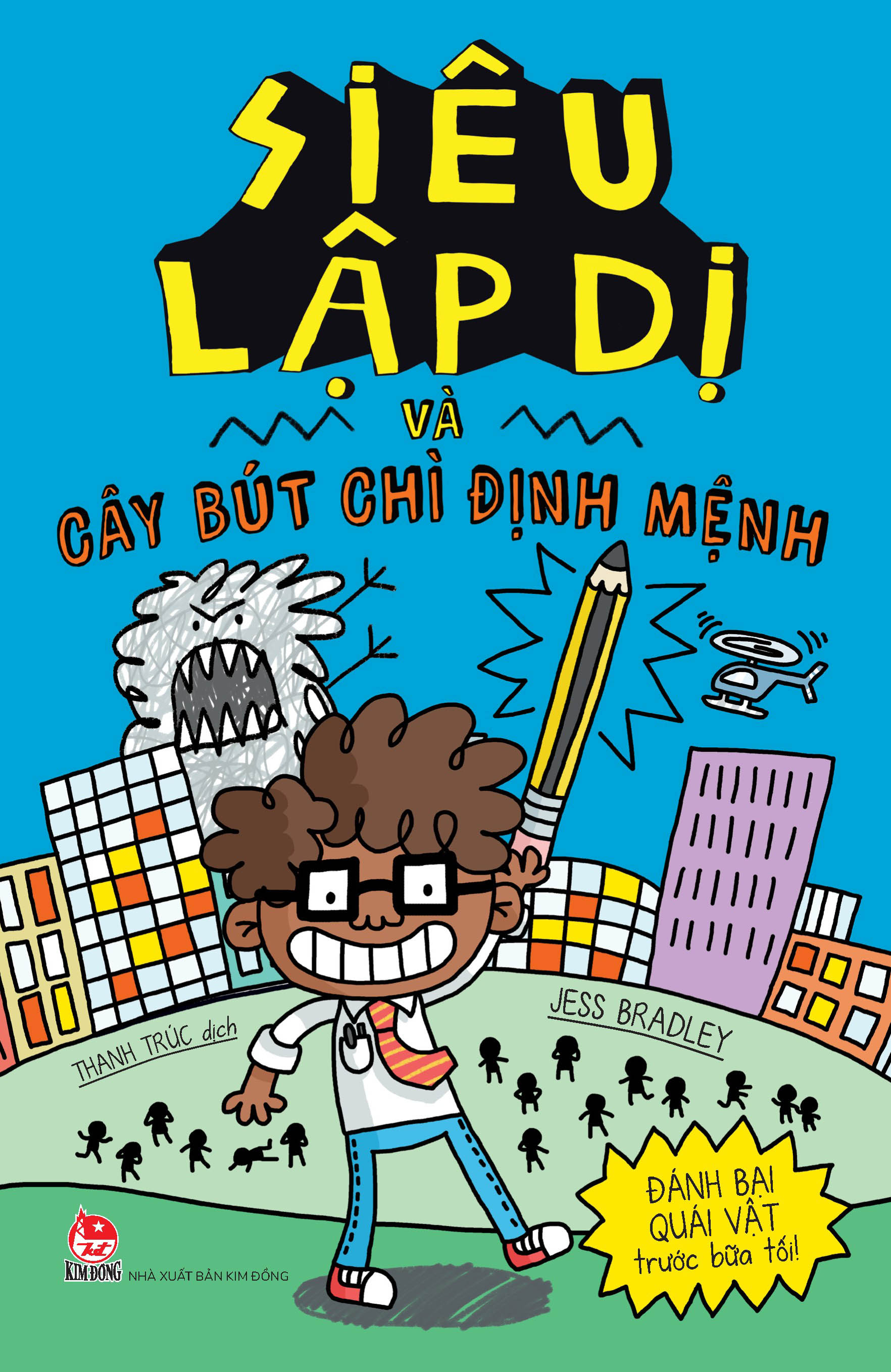 siêu lập dị và cây bút chì định mệnh - đánh bại quái vật trước bữa tối