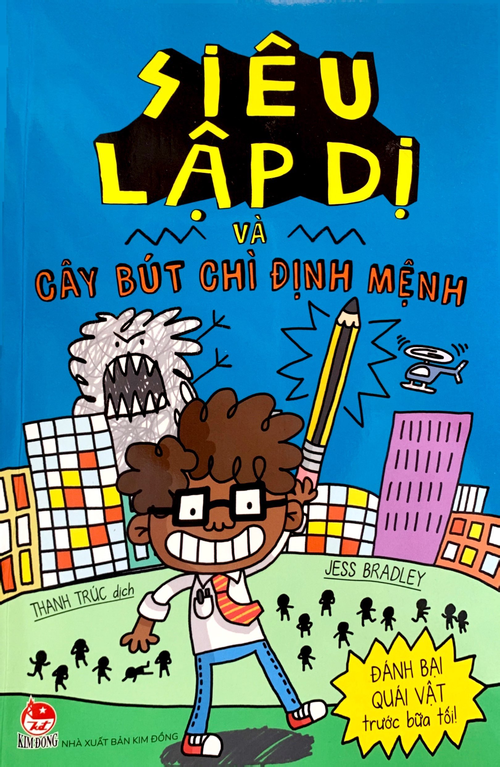 siêu lập dị và cây bút chì định mệnh - đánh bại quái vật trước bữa tối