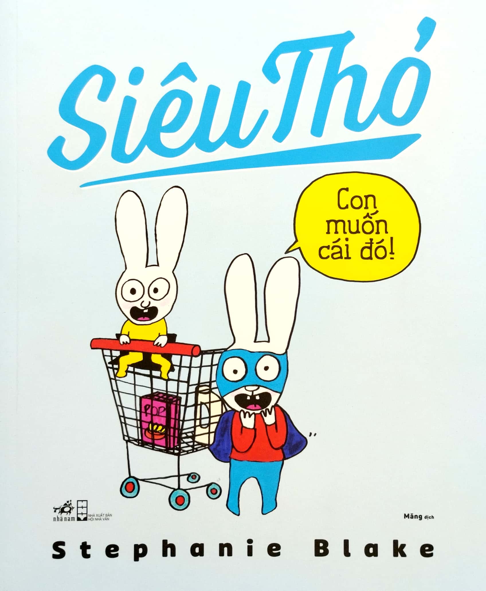 siêu thỏ - con muốn cái đó