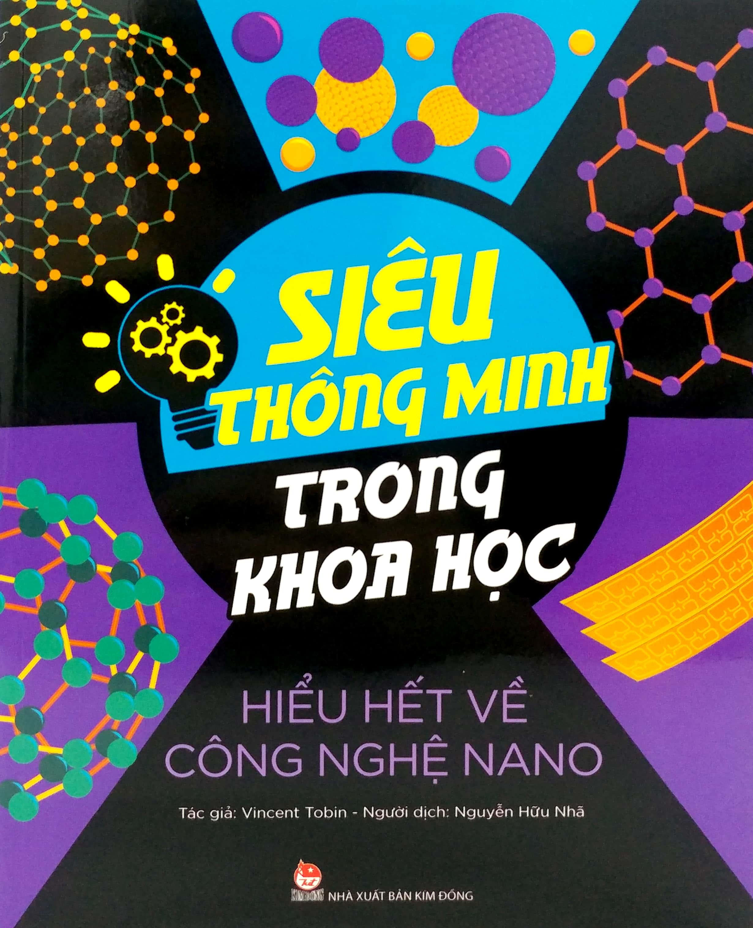 siêu thông minh trong khoa học - hiểu hết về công nghệ nano
