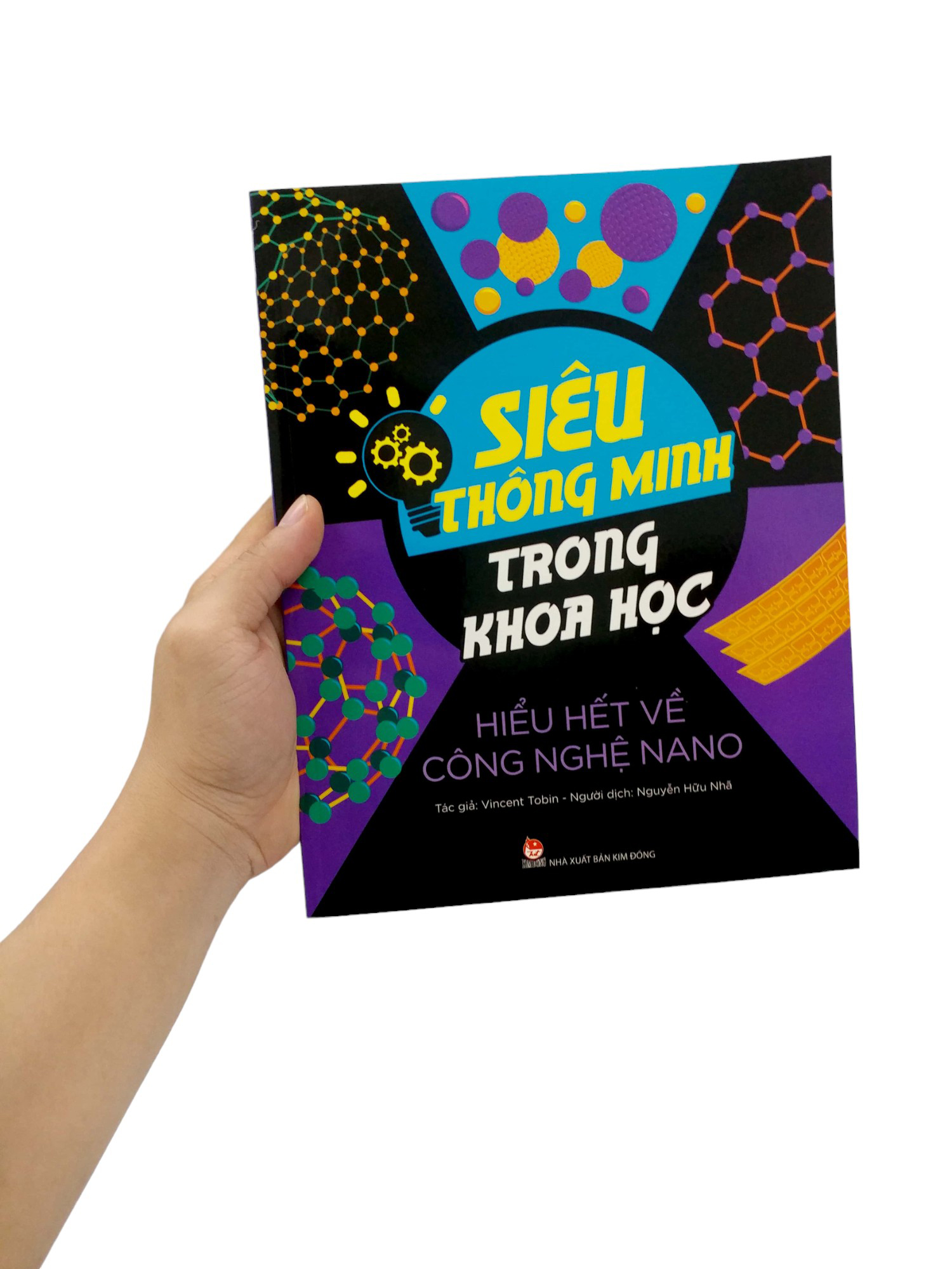 siêu thông minh trong khoa học - hiểu hết về công nghệ nano