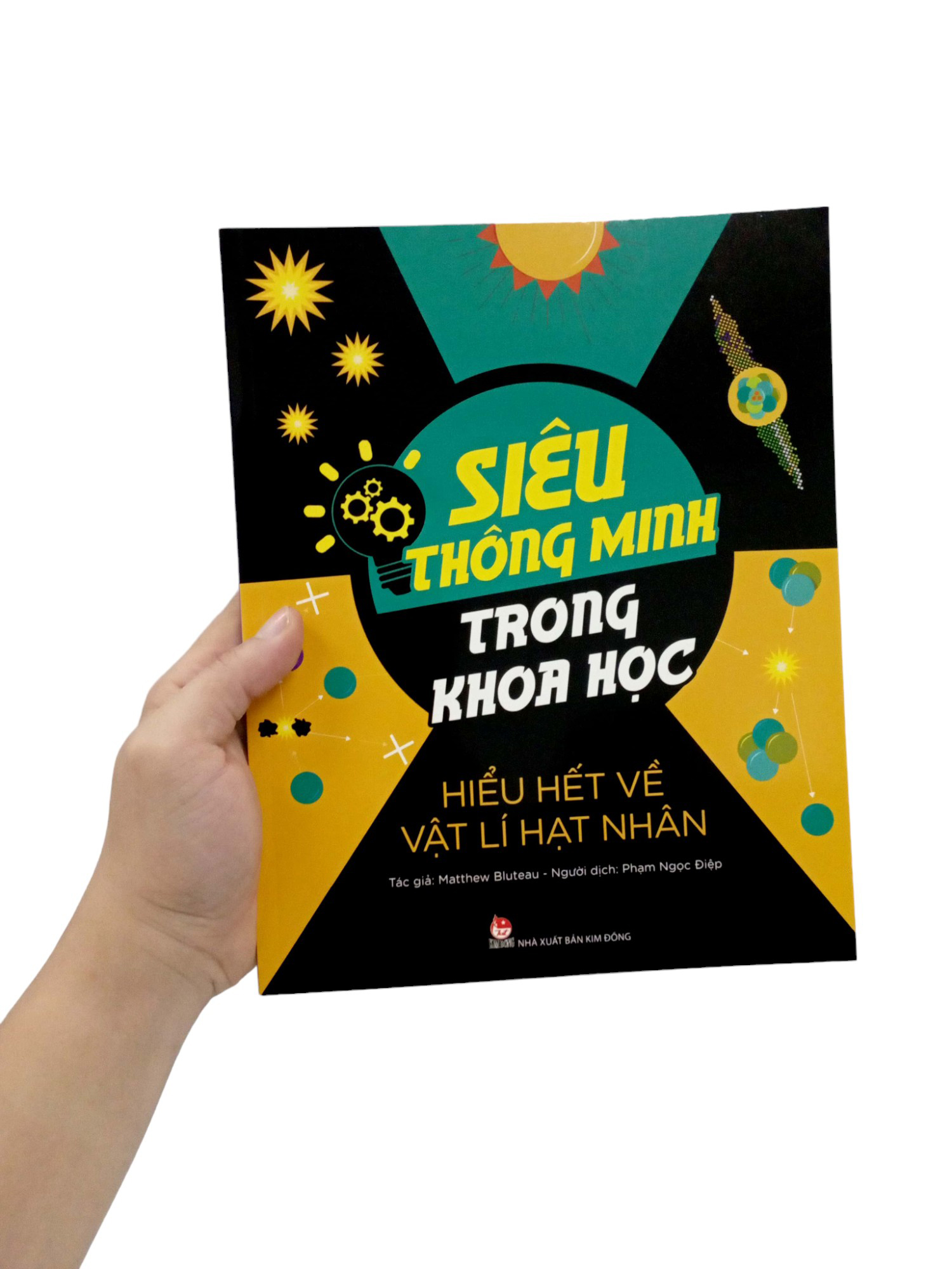 siêu thông minh trong khoa học - hiểu hết về vật lí hạt nhân