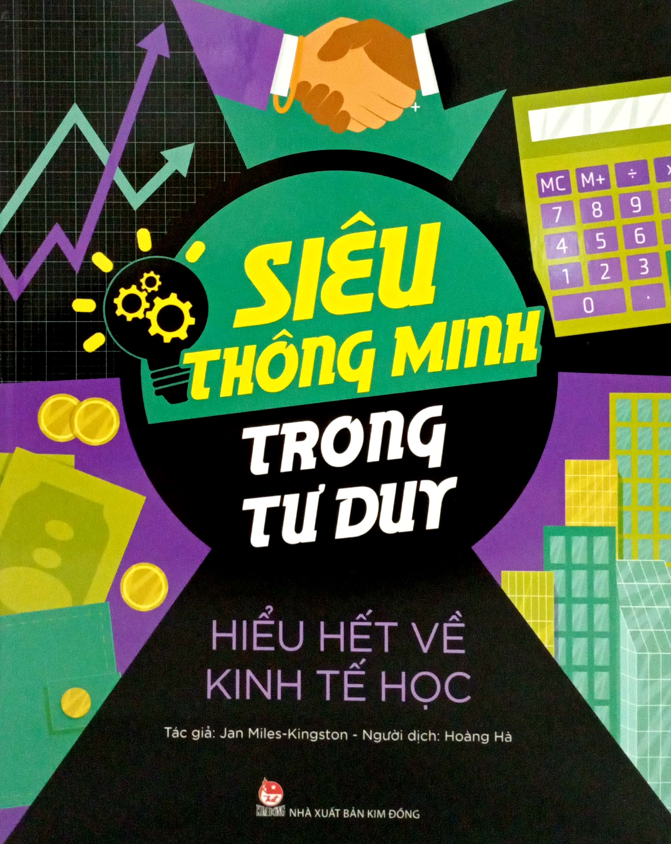 siêu thông minh trong tư duy - hiểu hết về kinh tế học