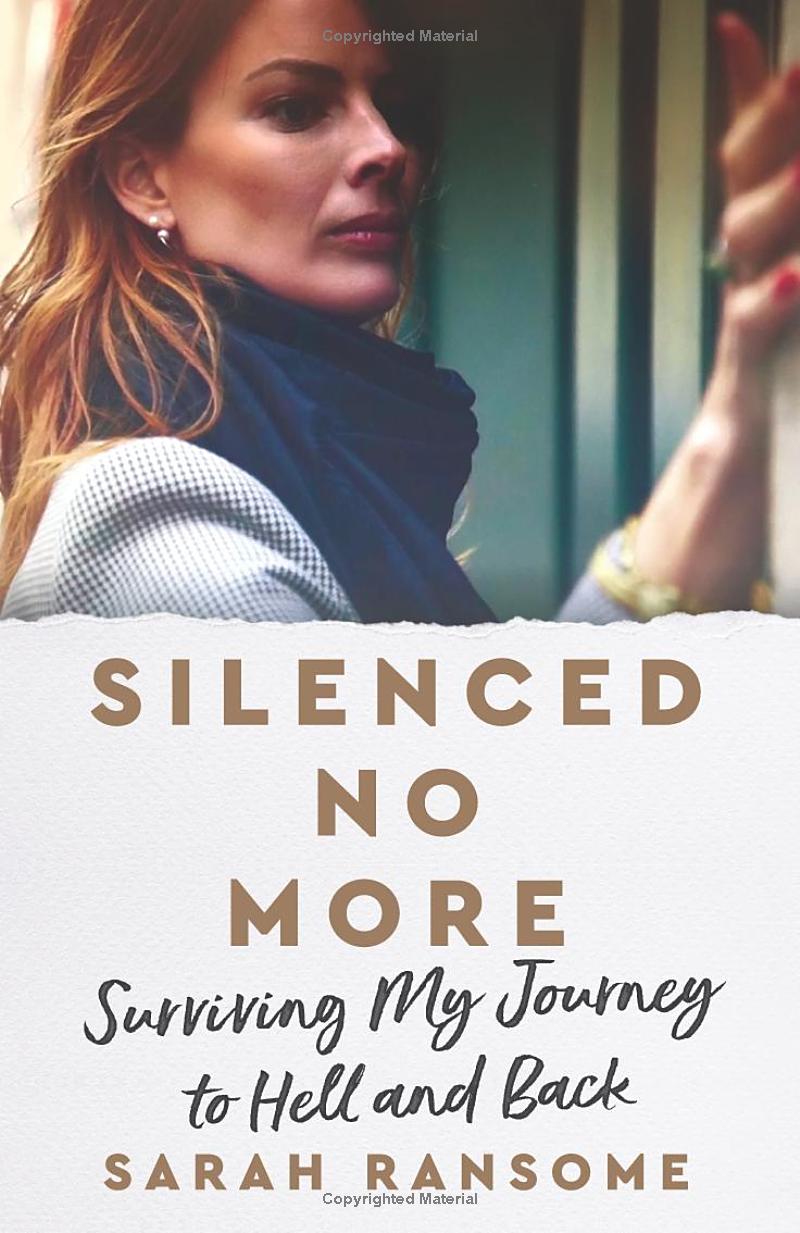 silenced no more - surviving my journey to hell and back