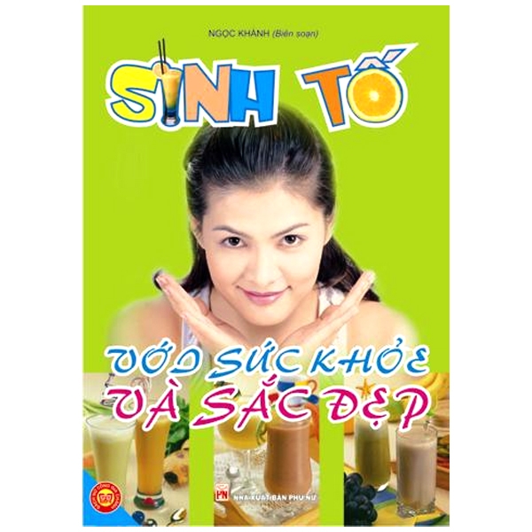 sinh tố với sức khoẻ và sắc đẹp