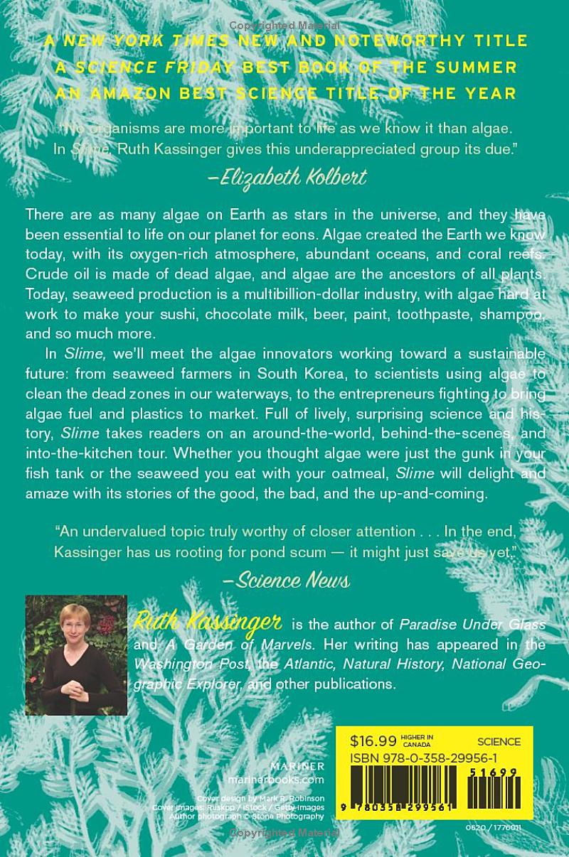 slime - how algae created us, plague us, and just might save us