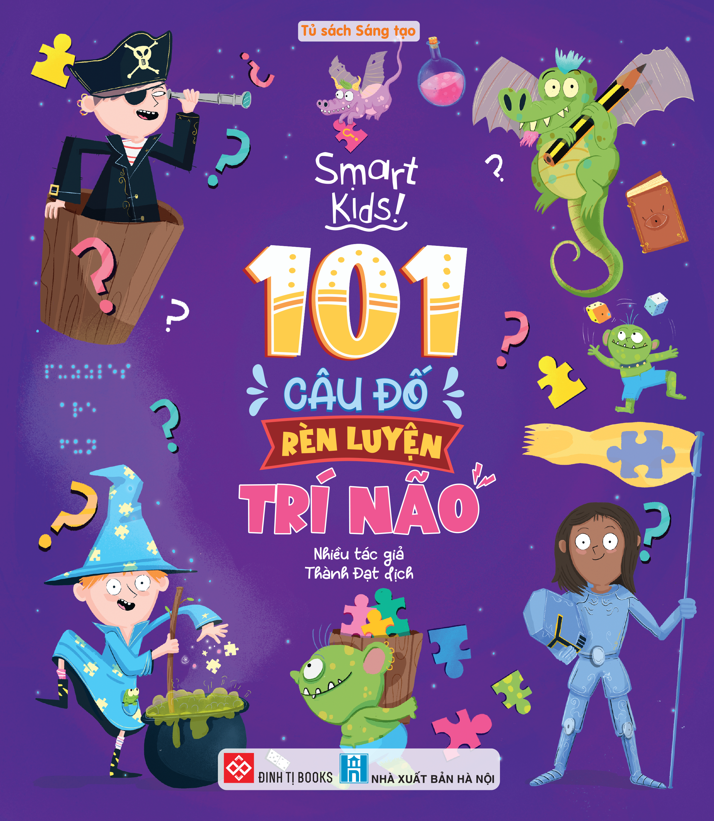 smart kids - 101 câu đố rèn luyện trí não