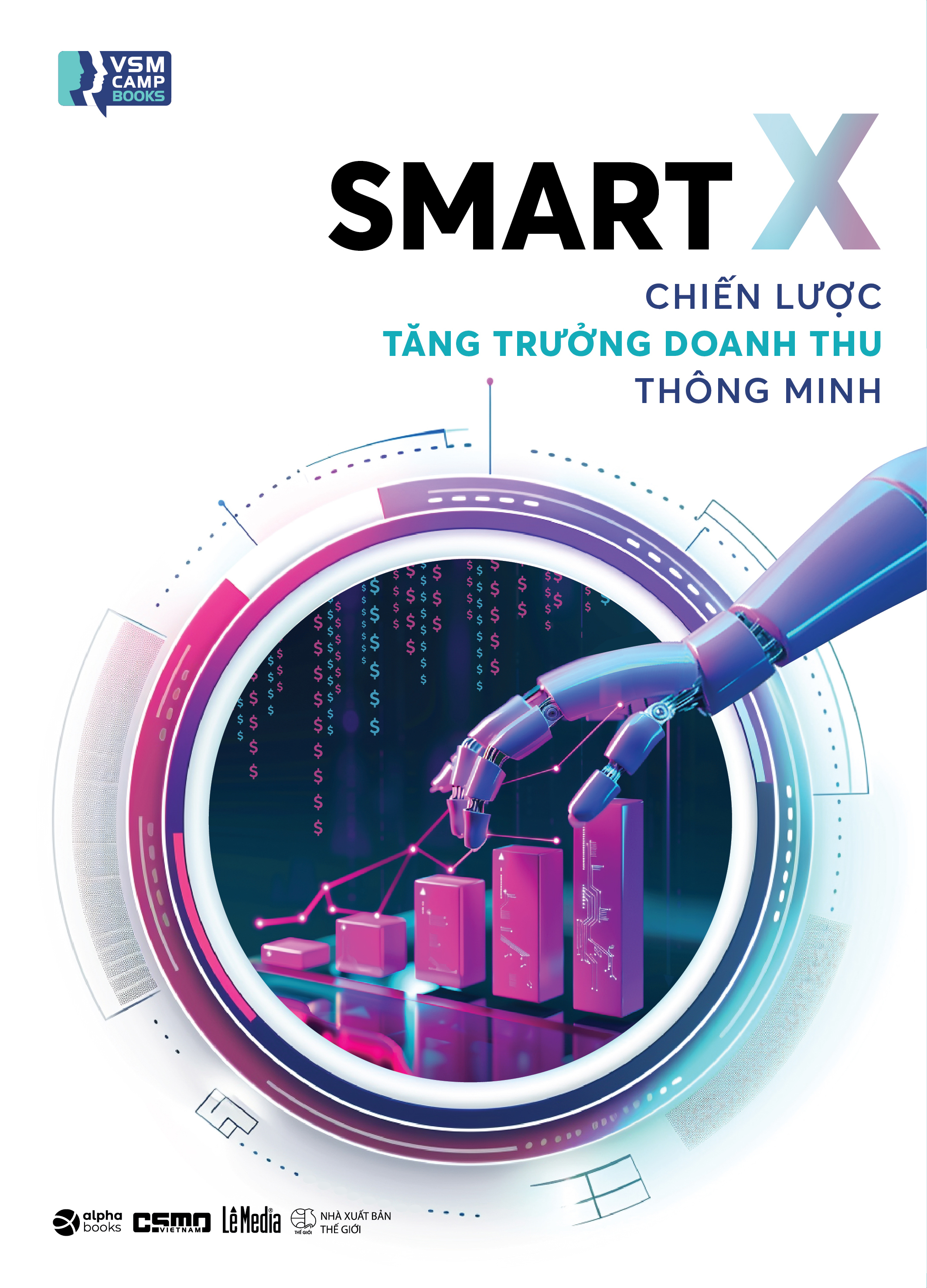 smart x - chiến lược tăng trưởng doanh thu thông minh