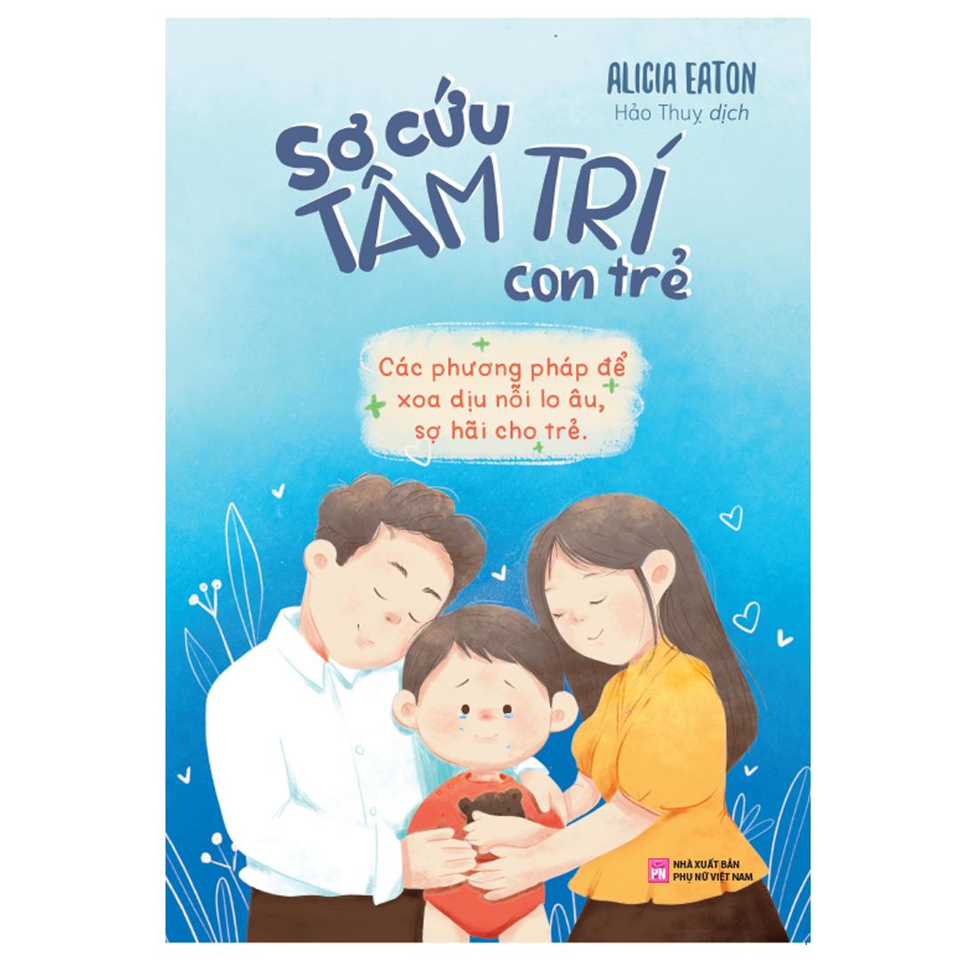 sơ cứu tâm trí con trẻ