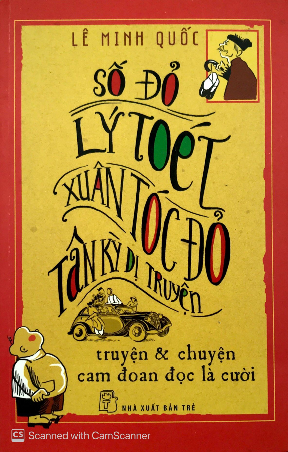 số đỏ lý toét xuân tóc đỏ tân kỳ dị truyện