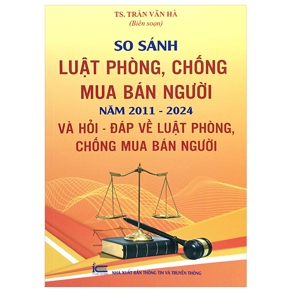 So Sanh Luat Phong, Chong Mua Ban Nguoi Nam 2011 - 2024 Va Hoi - Dap Ve Luat Phong, Chong Mua Ban Nguoi