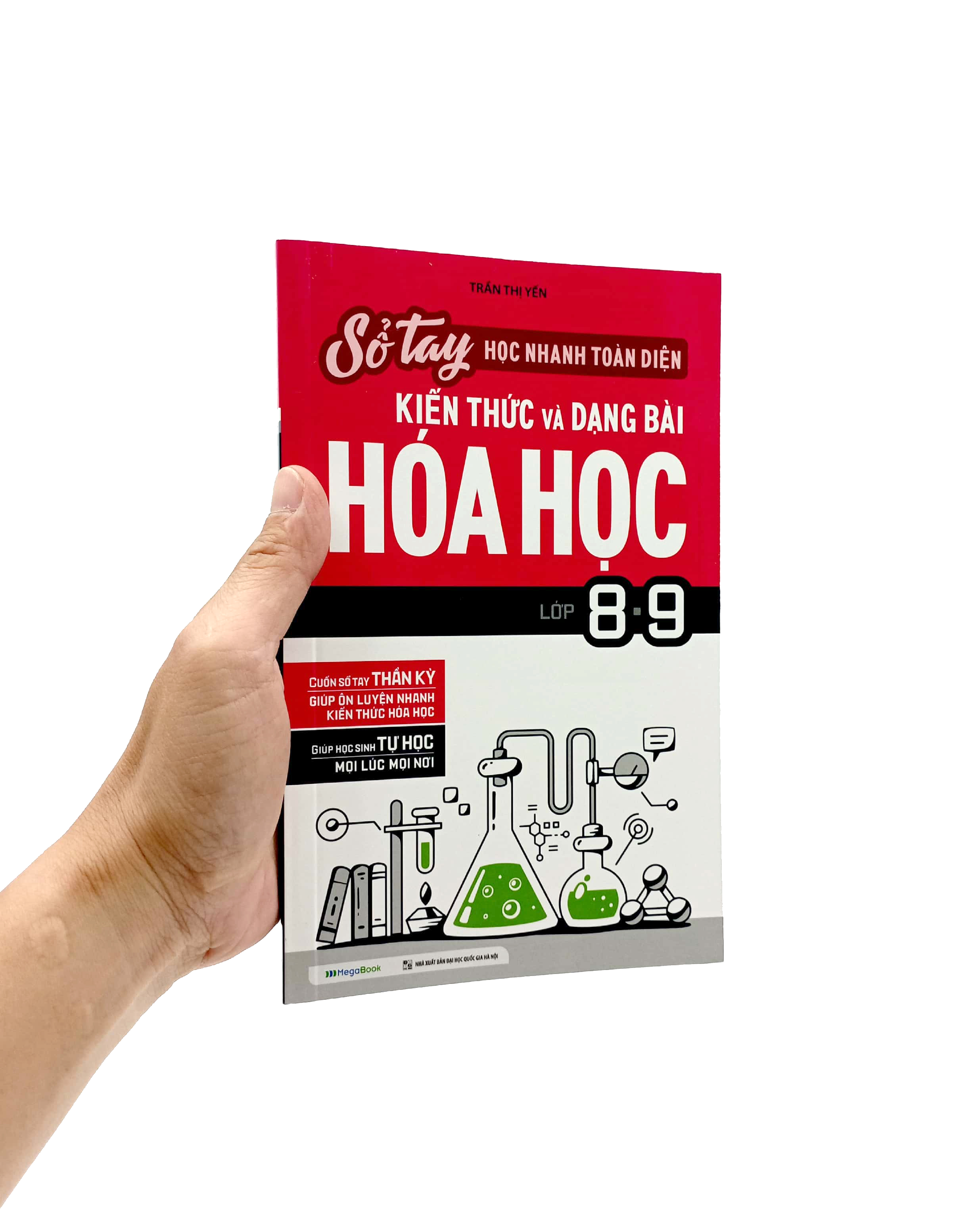 sổ tay học nhanh toàn diện kiến thức và dạng bài hóa học lớp 8-9