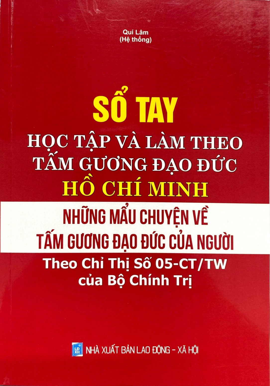 sổ tay học tập và làm theo tấm gương đạo đức hồ chí minh - những mẫu chuyện tấm gương đạo đức của người
