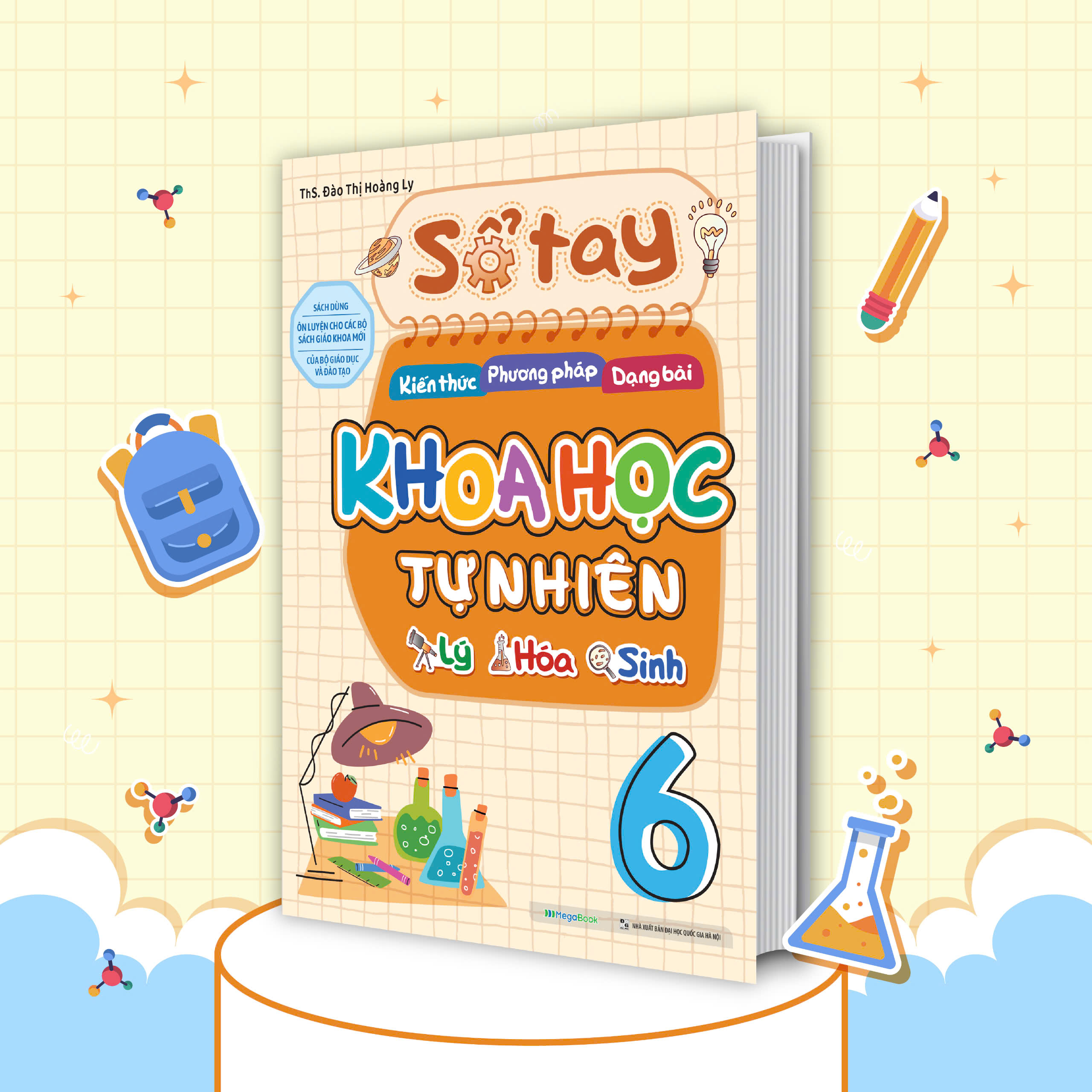 sổ tay kiến thức - phương pháp - dạng bài khoa học tự nhiên lý-hóa-sinh 6