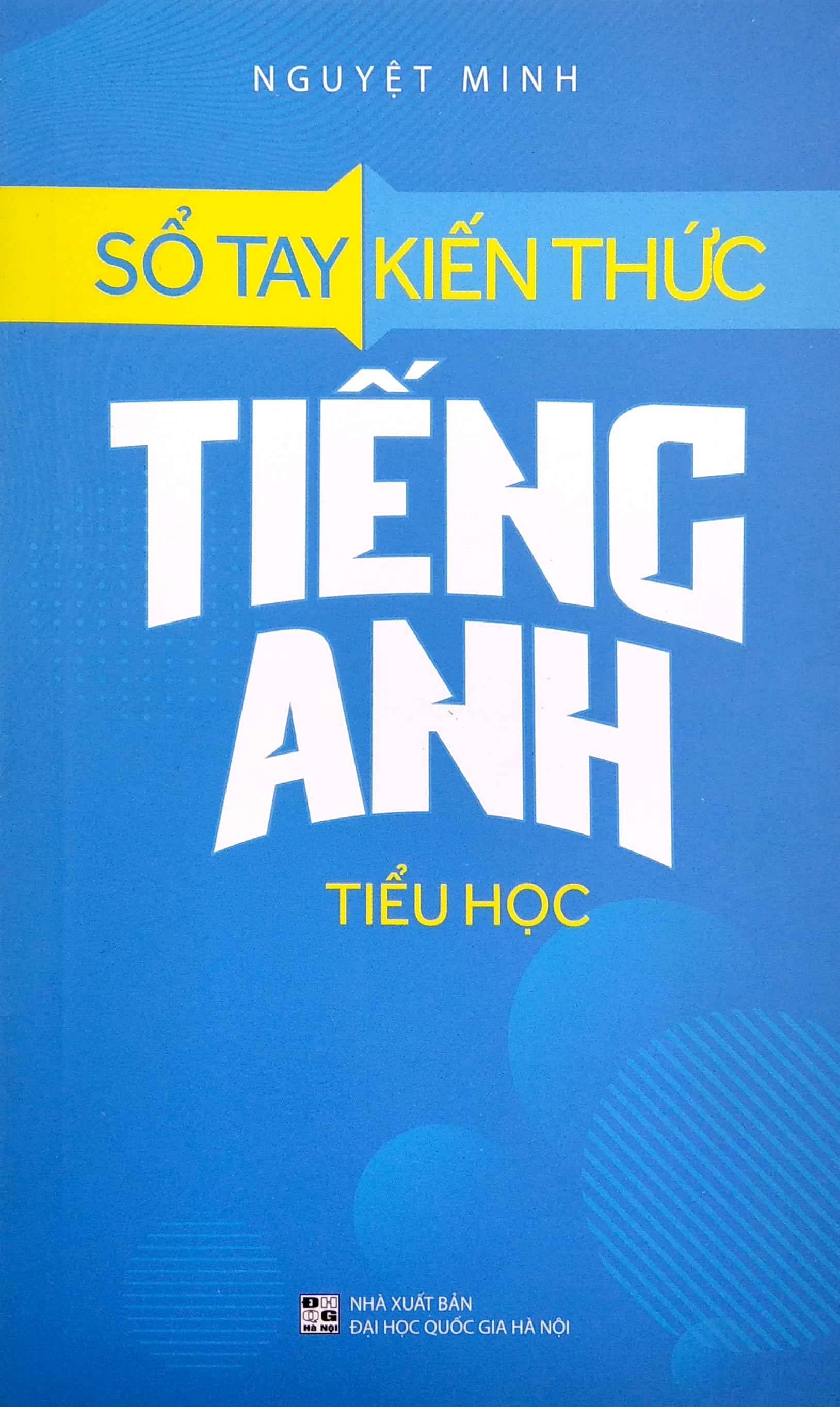sổ tay kiến thức tiếng anh tiểu học (2022)
