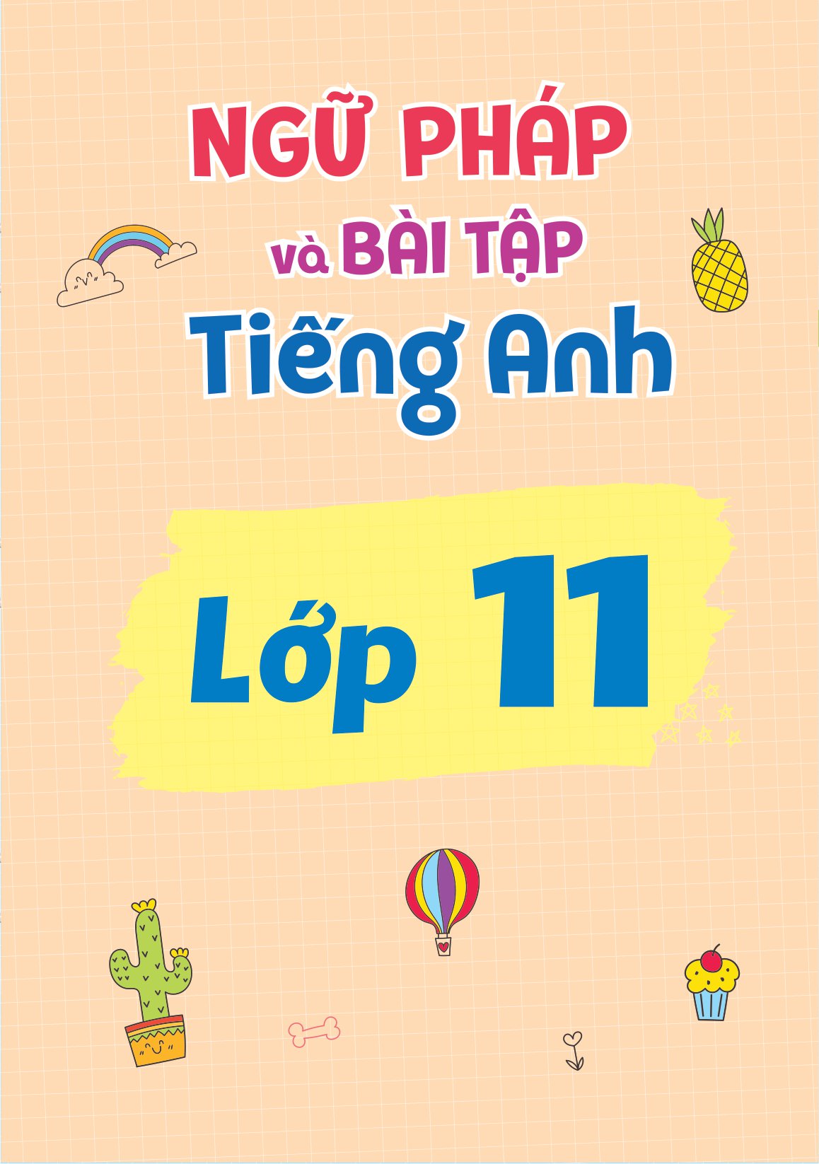 sổ tay ngữ pháp và bài tập tiếng anh lớp 10-11-12