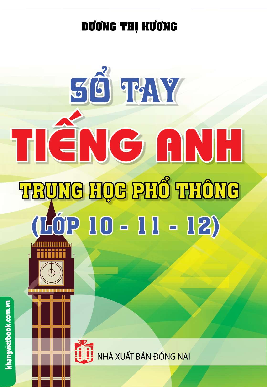 sổ tay tiếng anh trung học phổ thông (lớp 10 - 11 - 12)