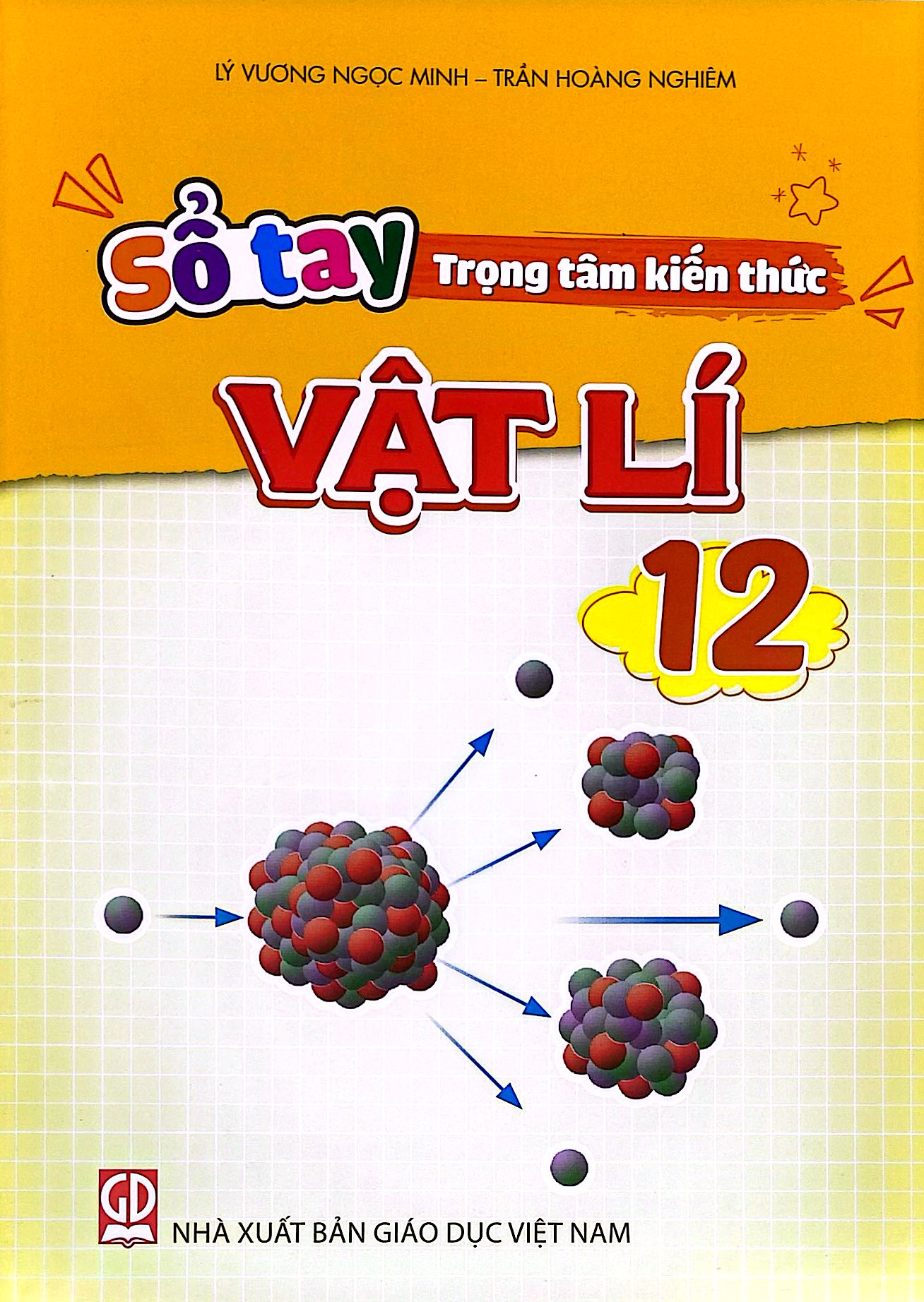Sổ Tay Trọng Tâm Kiến Thức Vật Lí 12