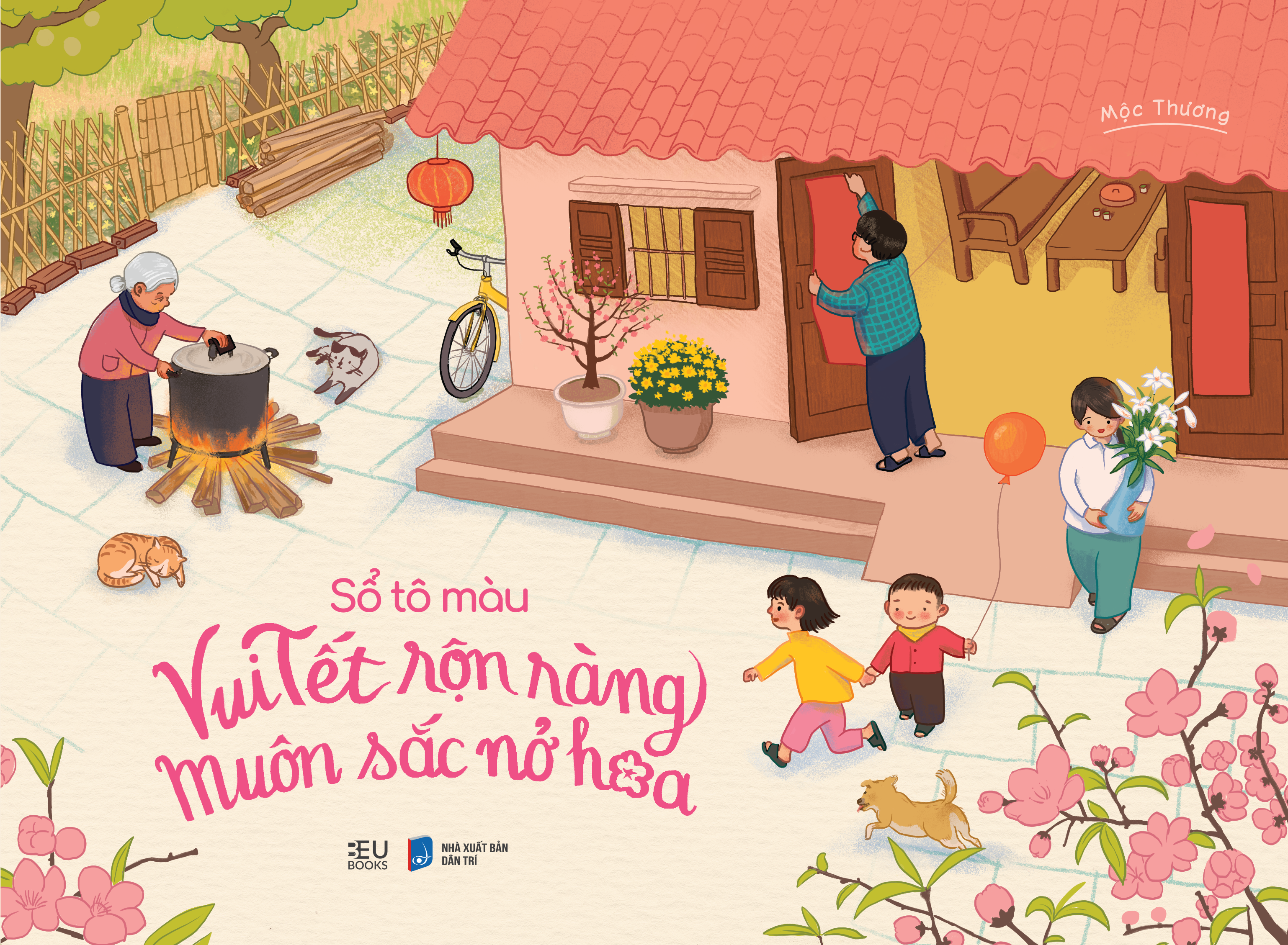 Sổ Tô Màu - Vui Tết Rộn Ràng - Muôn Sắc Nở Hoa