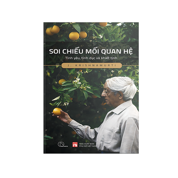 Soi Chieu Moi Quan He - Tinh Yeu, Tinh Duc Va Khiet Tinh