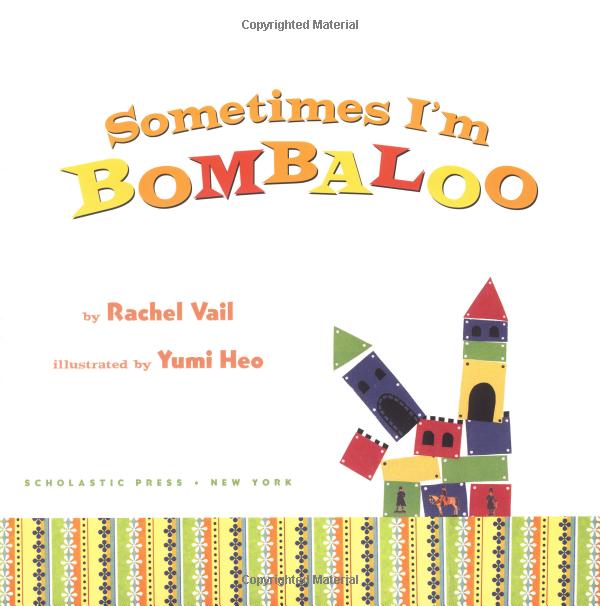sometimes i'm bombaloo (scholastic bookshelf: feelings)