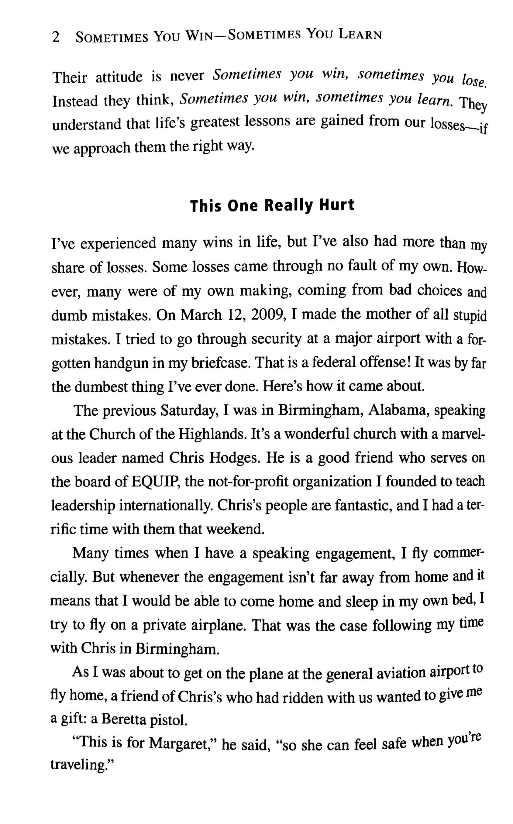 sometimes you win - sometimes you learn: life's greatest lessons are gained from our losses