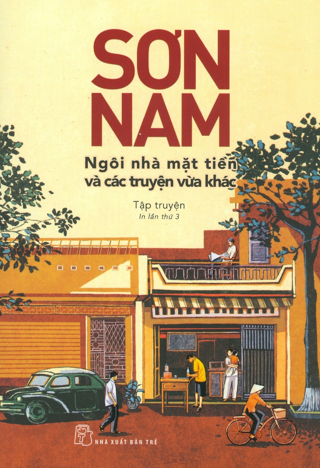 sơn nam - ngôi nhà mặt tiền và các truyện vừa khác