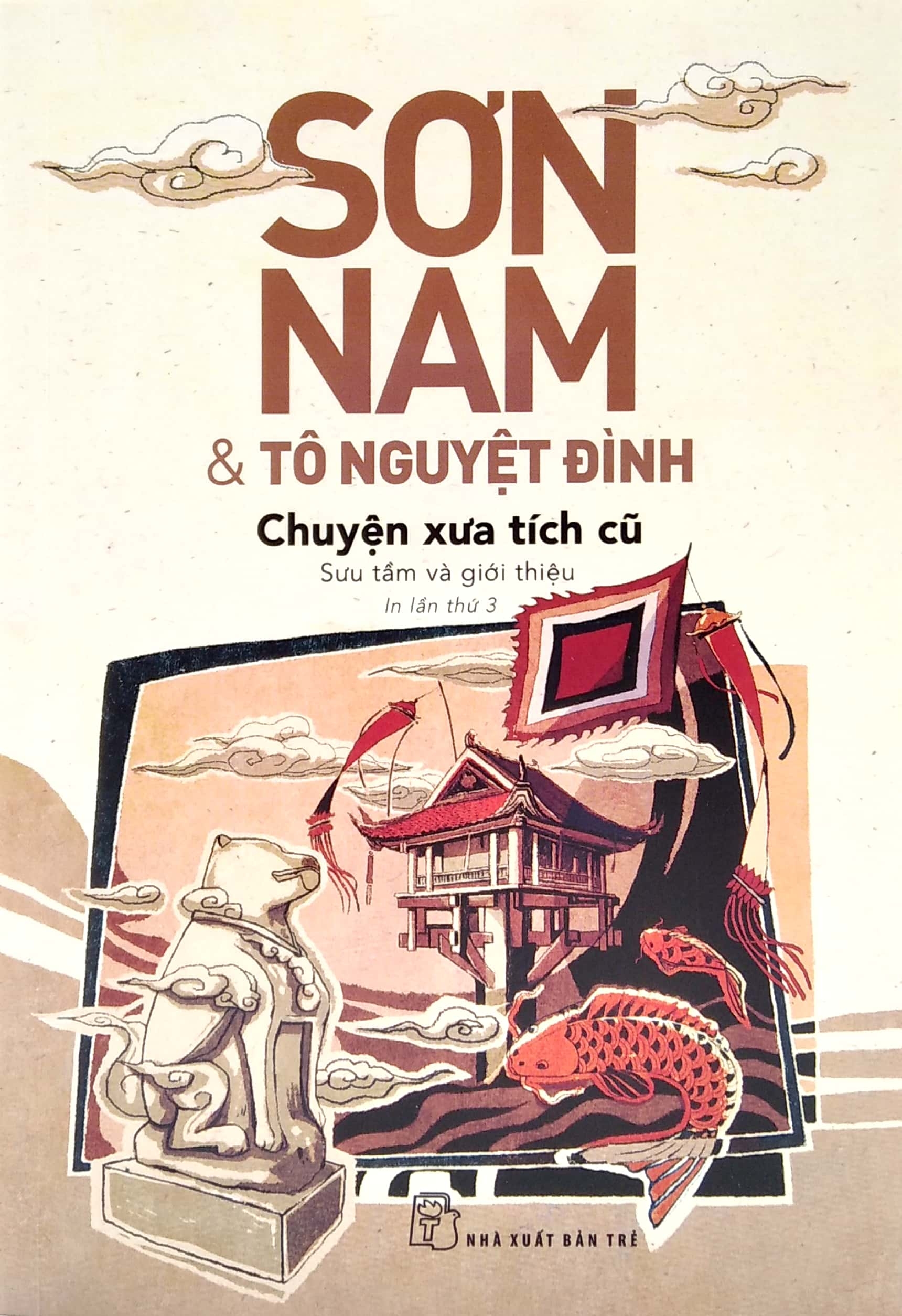 sơn nam và tô nguyệt đình - chuyện xưa tích cũ (tái bản 2018)