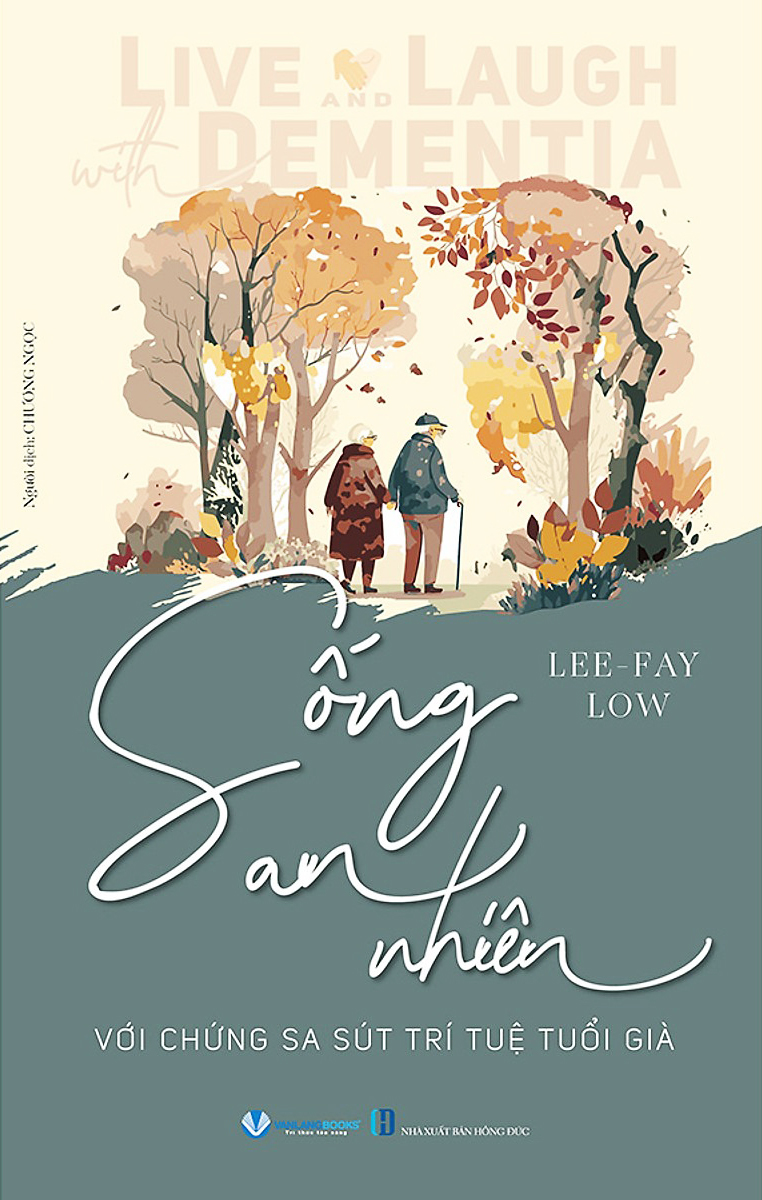 sống an nhiên với chứng sa sút trí tuệ tuổi già