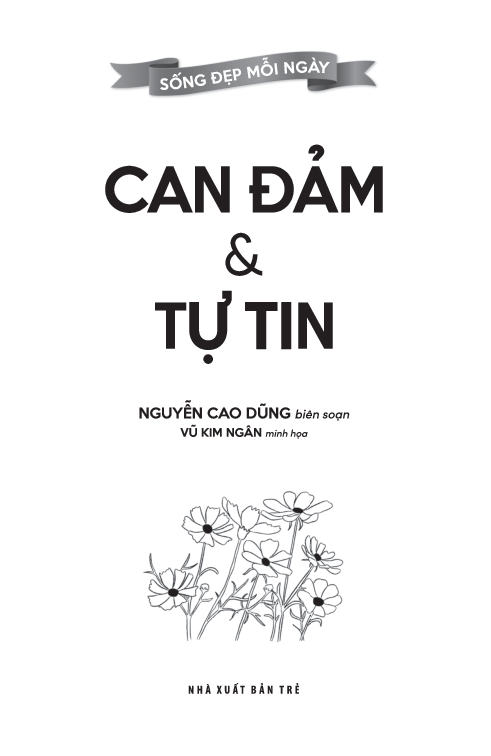 sống đẹp mỗi ngày - can đảm và tự tin