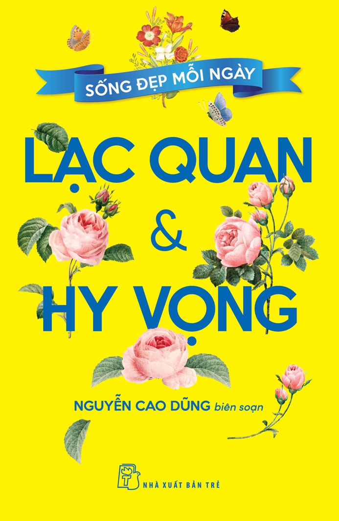 sống đẹp mỗi ngày - lạc quan và hy vọng