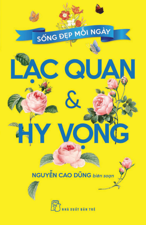 sống đẹp mỗi ngày - lạc quan và hy vọng