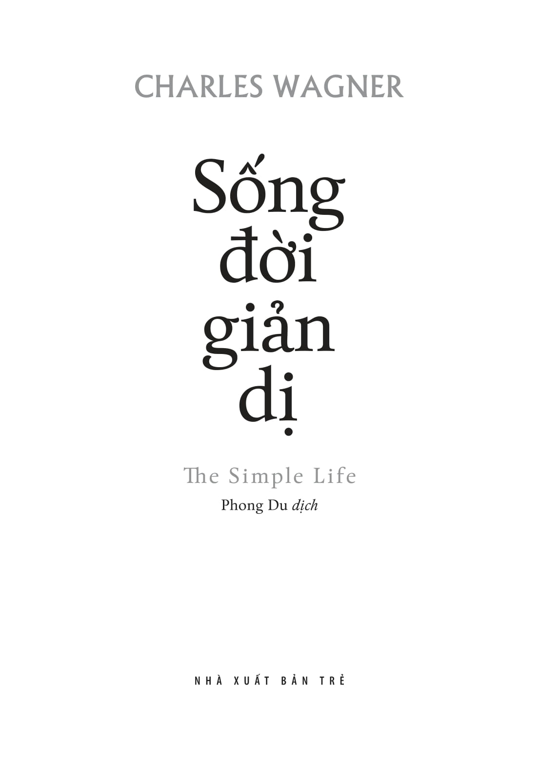 Song Doi Gian Di - The Simple Life