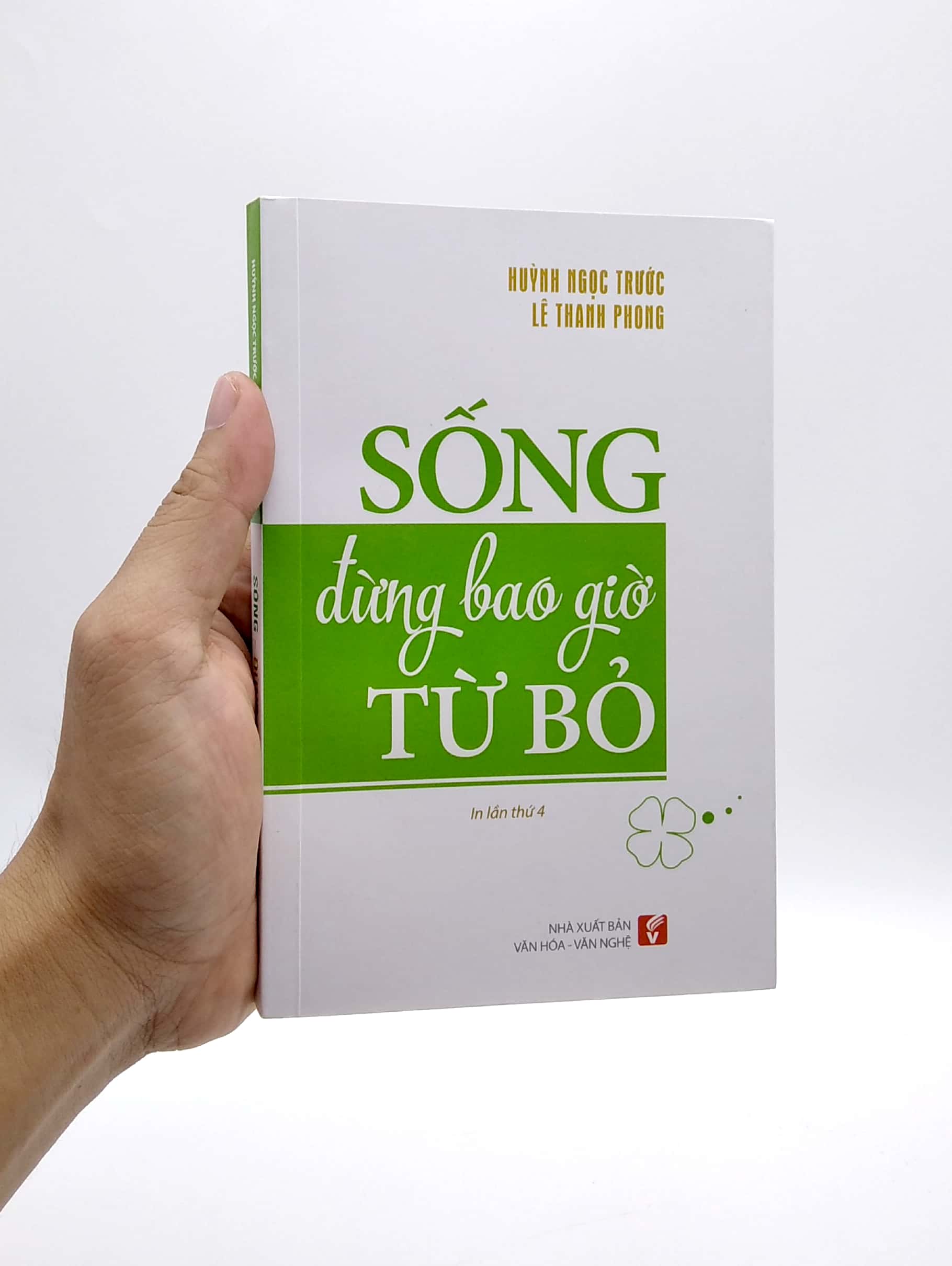 sống đừng bao giờ từ bỏ