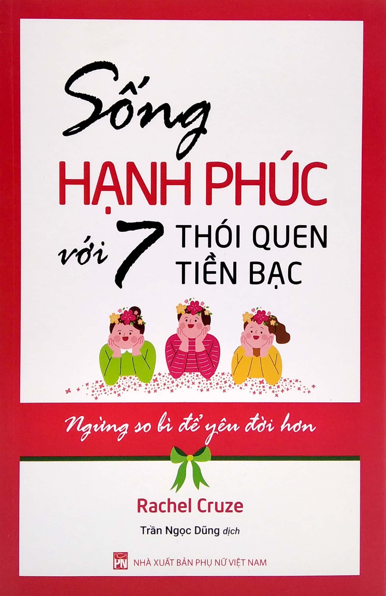 sống hạnh phúc với 7 thói quen tiền bạc - ngừng so bì để yêu đời hơn