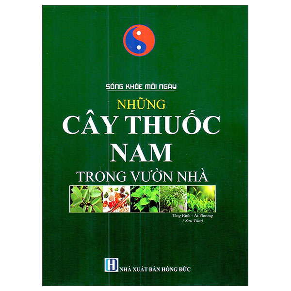 Song Khoe Moi Ngay - Nhung Cay Thuoc Nam Trong Vuon Nha