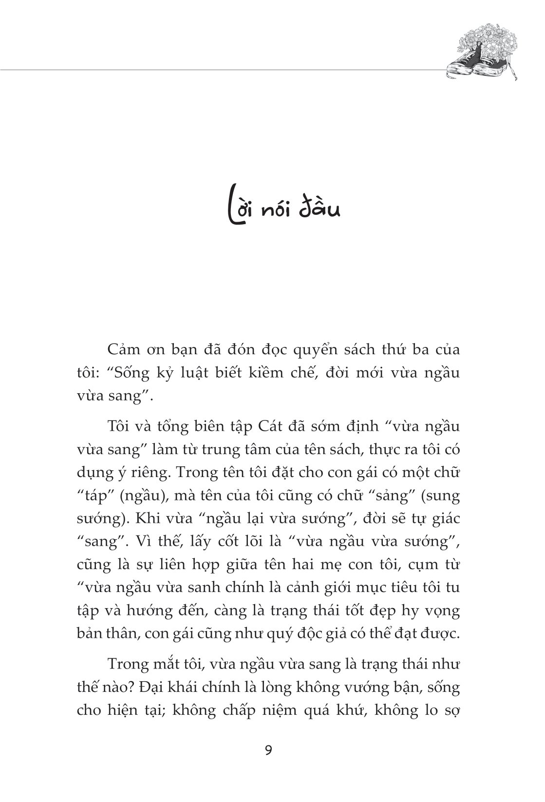 sống kỷ luật, biết kiềm chế, đời mới vừa ngầu vừa sang