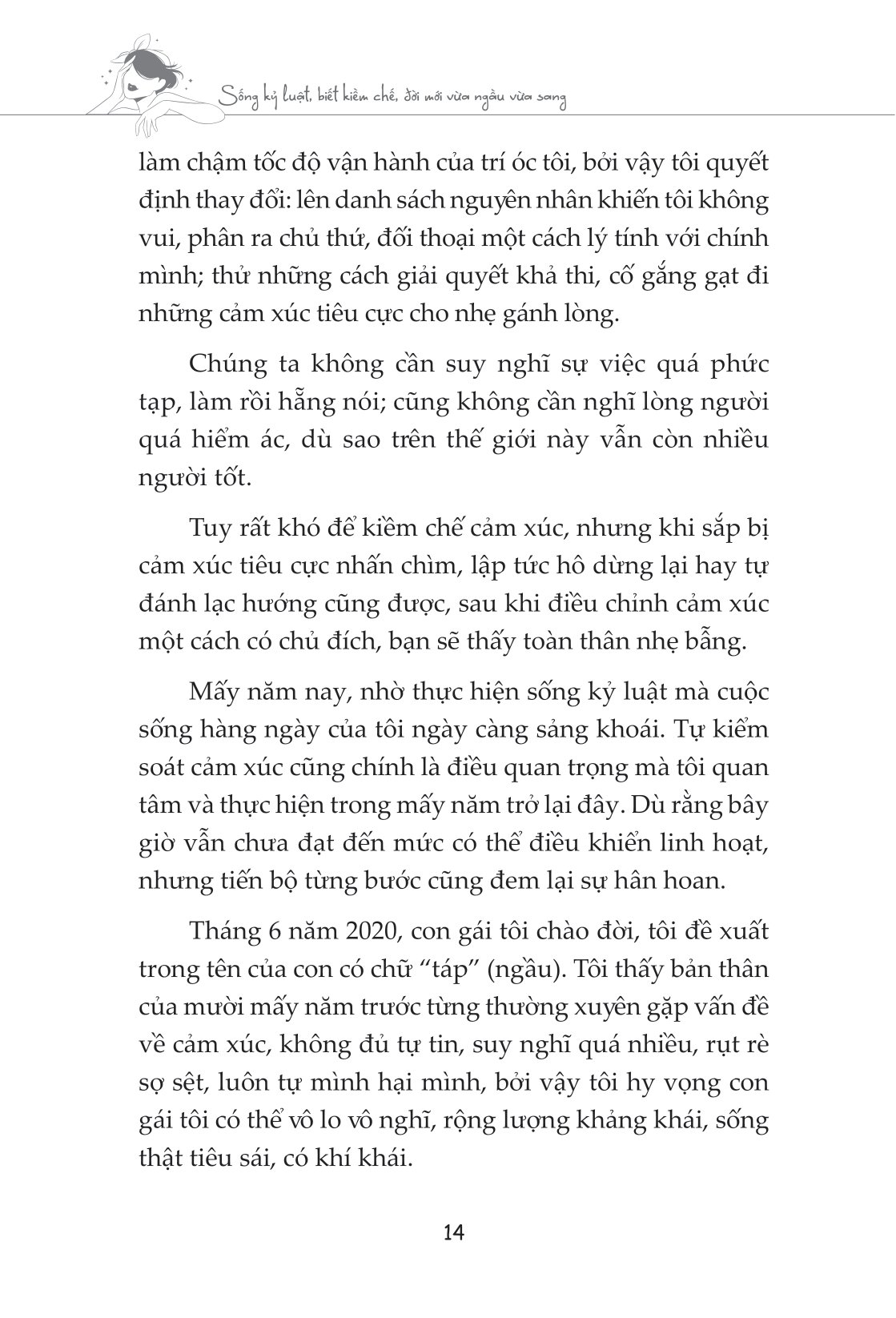 sống kỷ luật, biết kiềm chế, đời mới vừa ngầu vừa sang