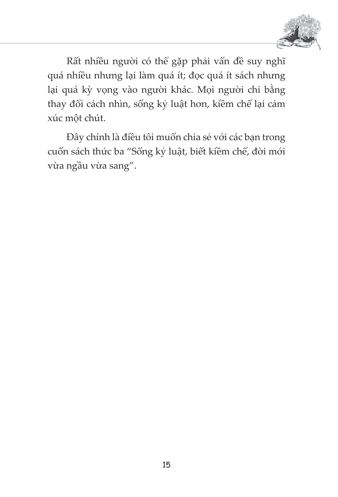 sống kỷ luật, biết kiềm chế, đời mới vừa ngầu vừa sang