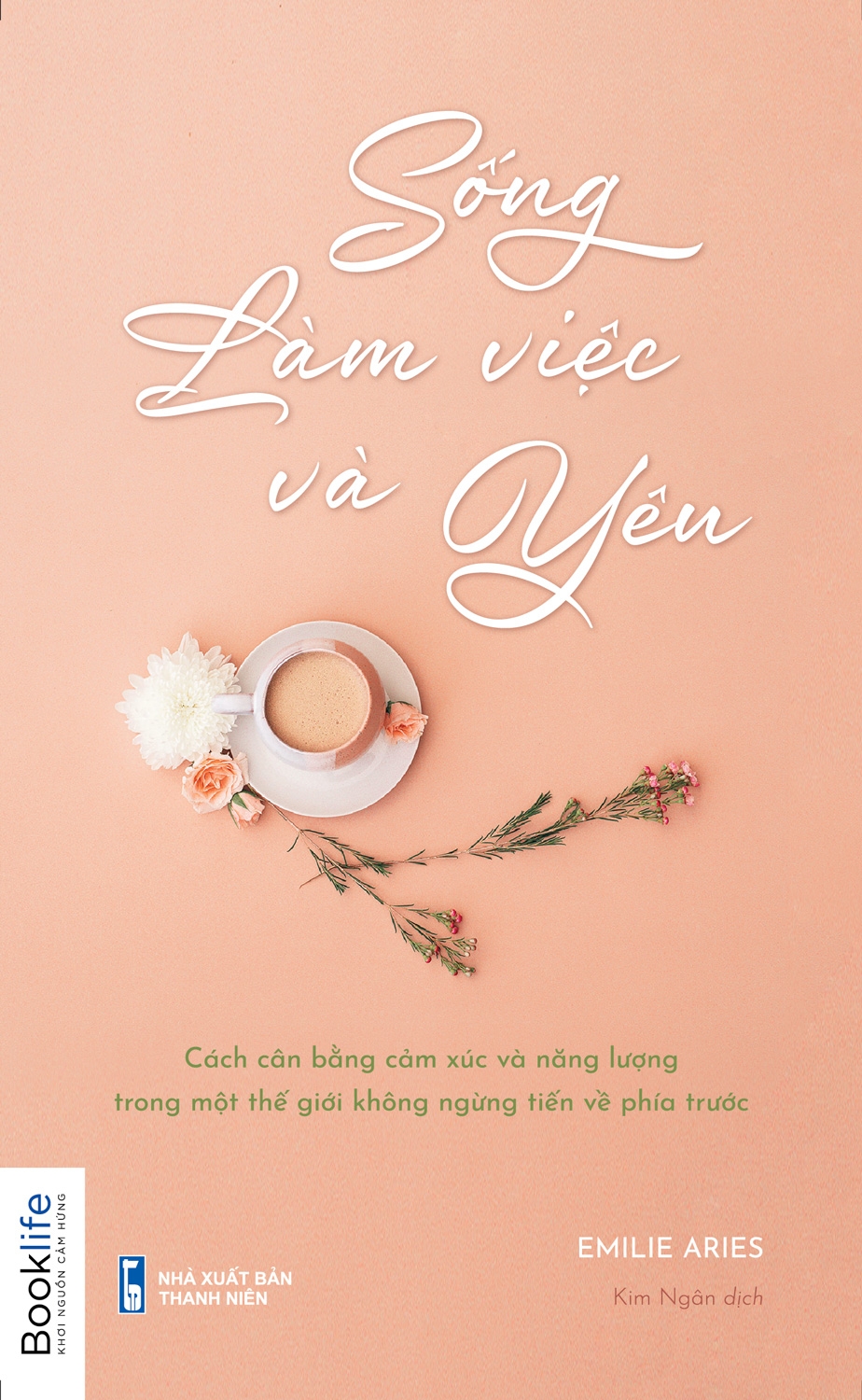 sống, làm việc và yêu