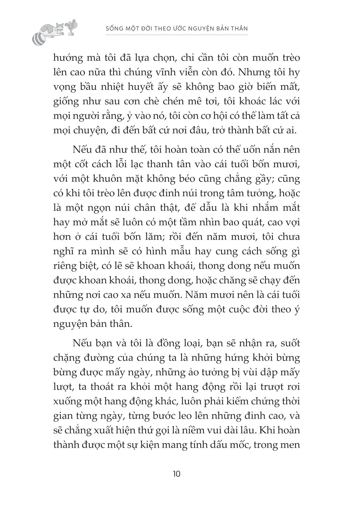 sống một đời theo ước nguyện bản thân