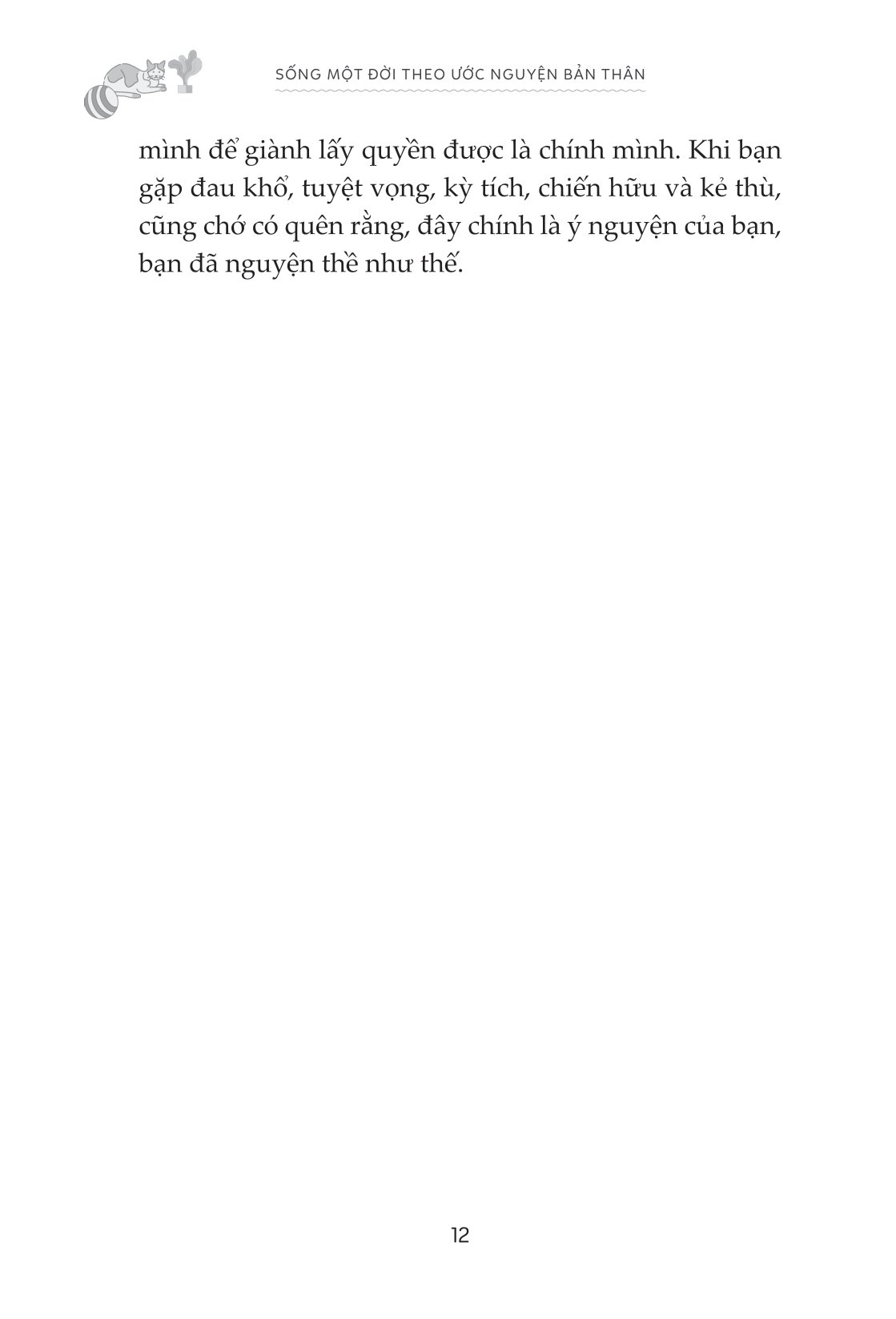 sống một đời theo ước nguyện bản thân