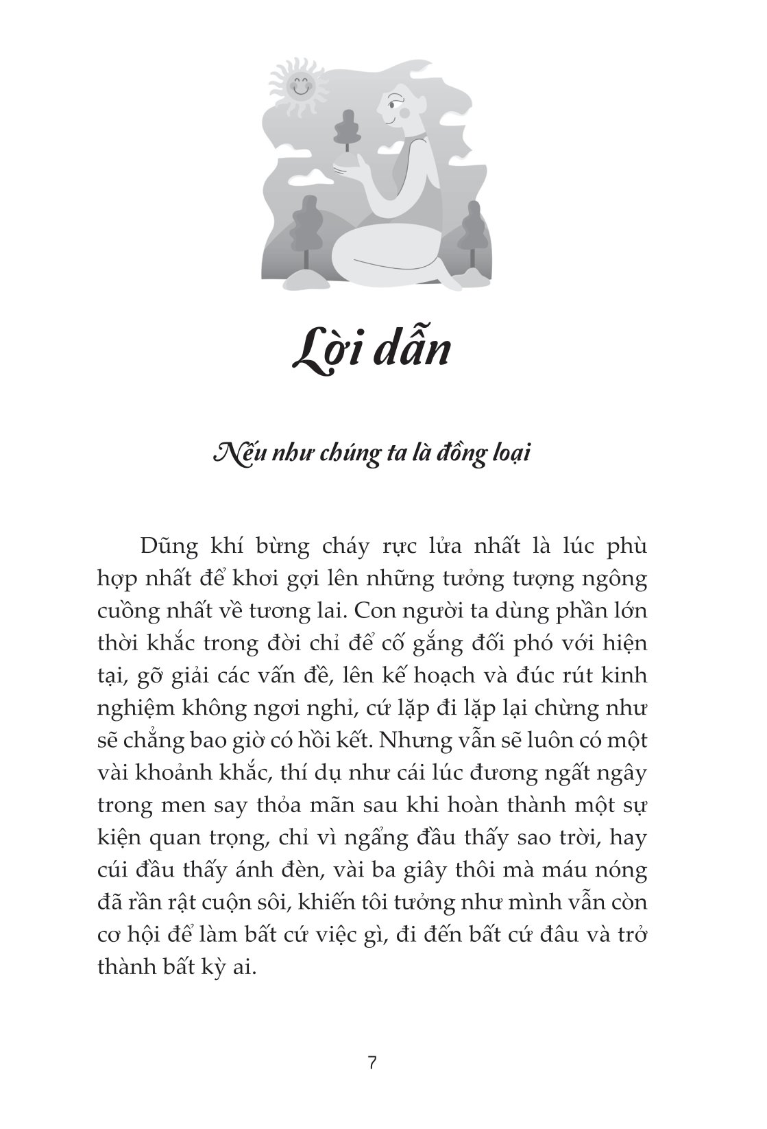 sống một đời theo ước nguyện bản thân