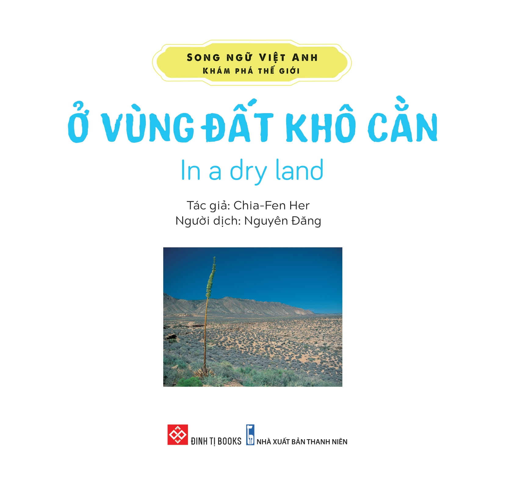 song ngữ việt anh - khám phá thế giới - ở vùng đất khô cằn - in a dry land