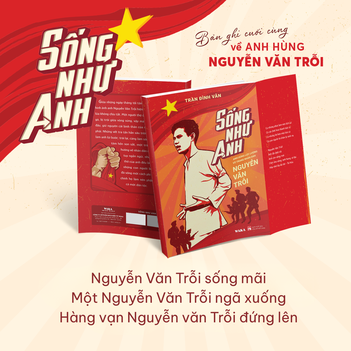Song Nhu Anh - Anh Hung Luc Luong Vu Trang Nhan Dan Nguyen Van Troi - Ban Dac Biet - Tang Kem Dai Sach +  Bookmark + Bo Tem + Sach Audio +  Album Anh + Thu Tay + Khan Mui Xoa