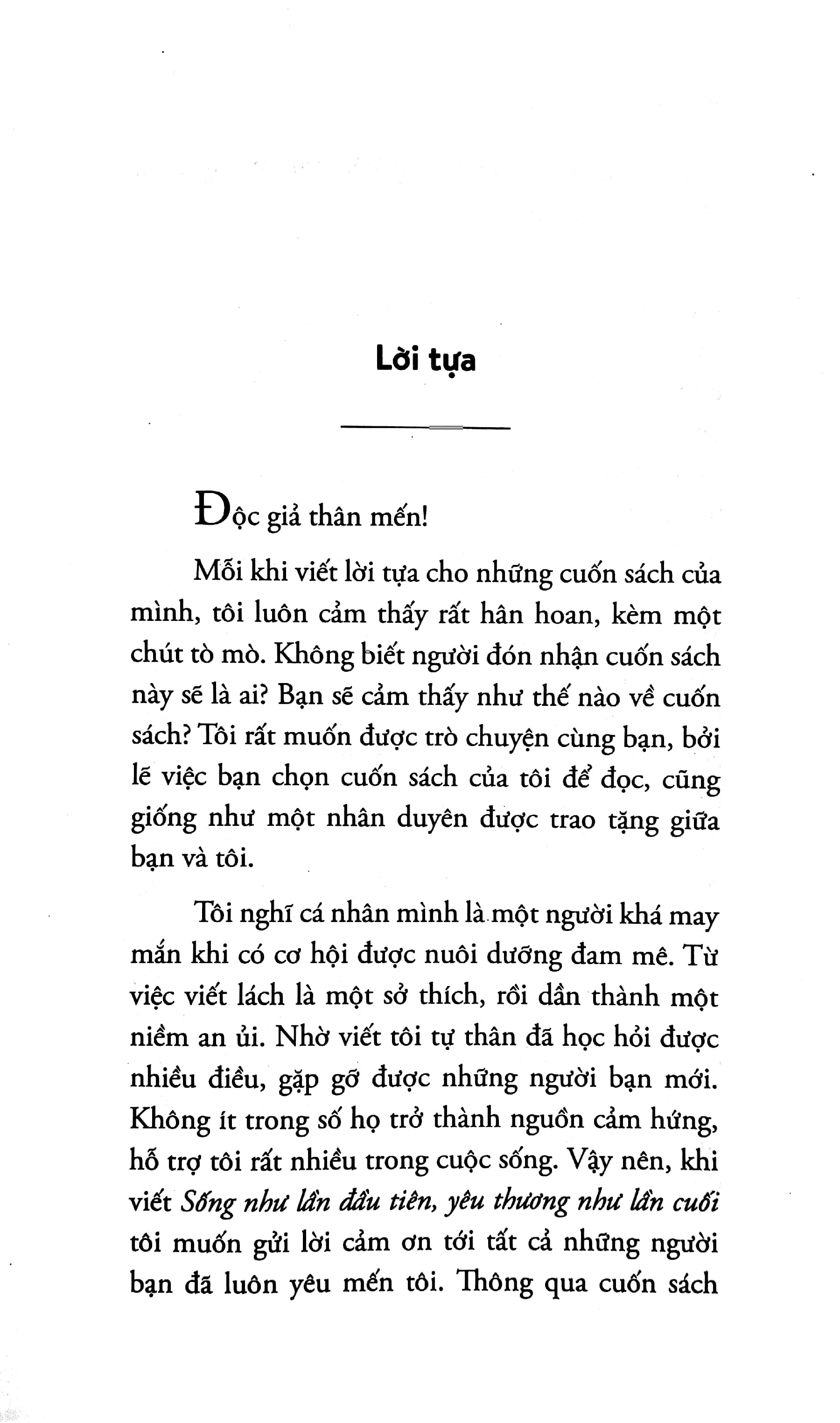 sống như lần đầu tiên, yêu thương như lần cuối