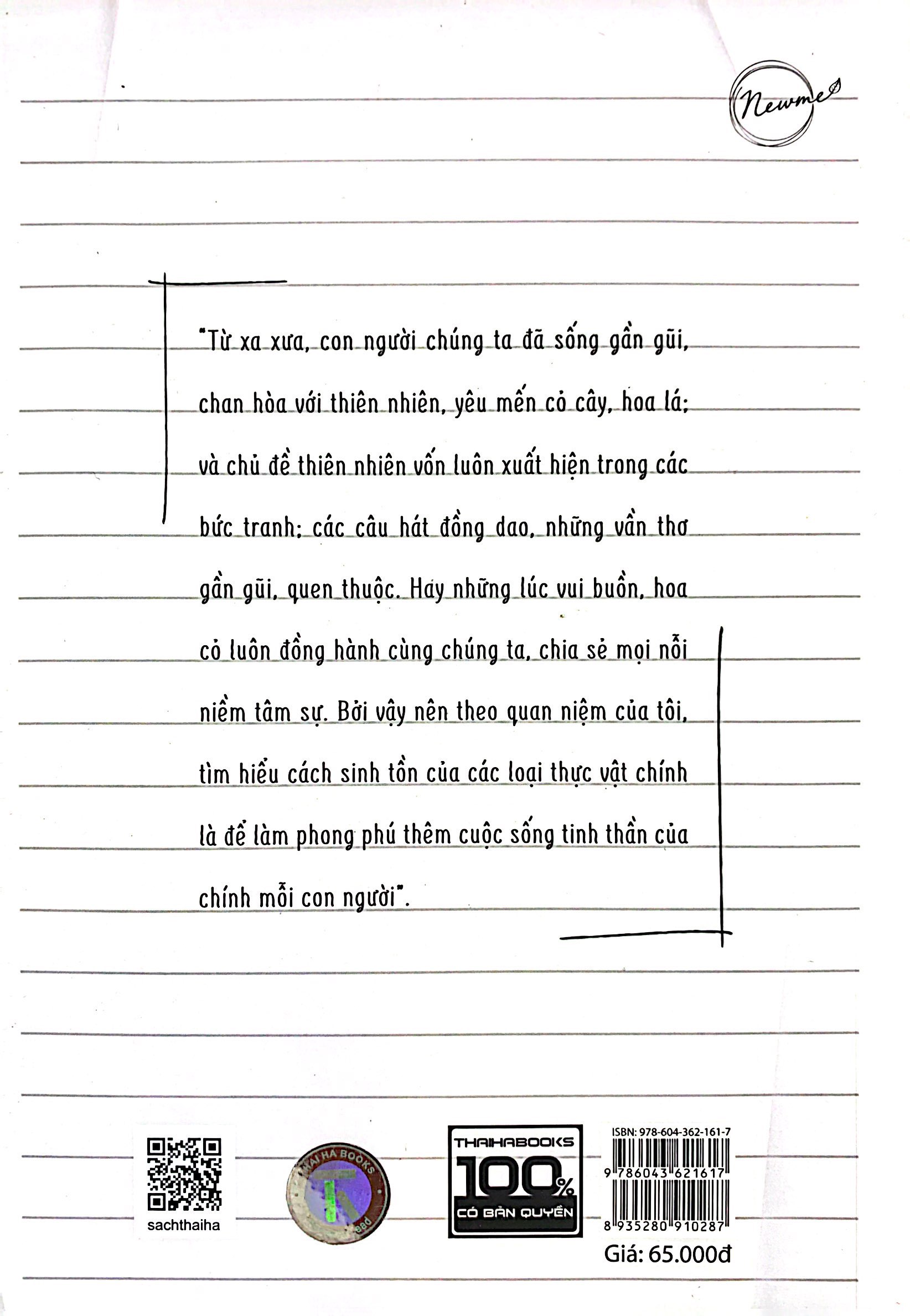 sống như một cái cây: không tham lam, không chiến đấu vô ích, sống khôn ngoan một cách thầm lặng