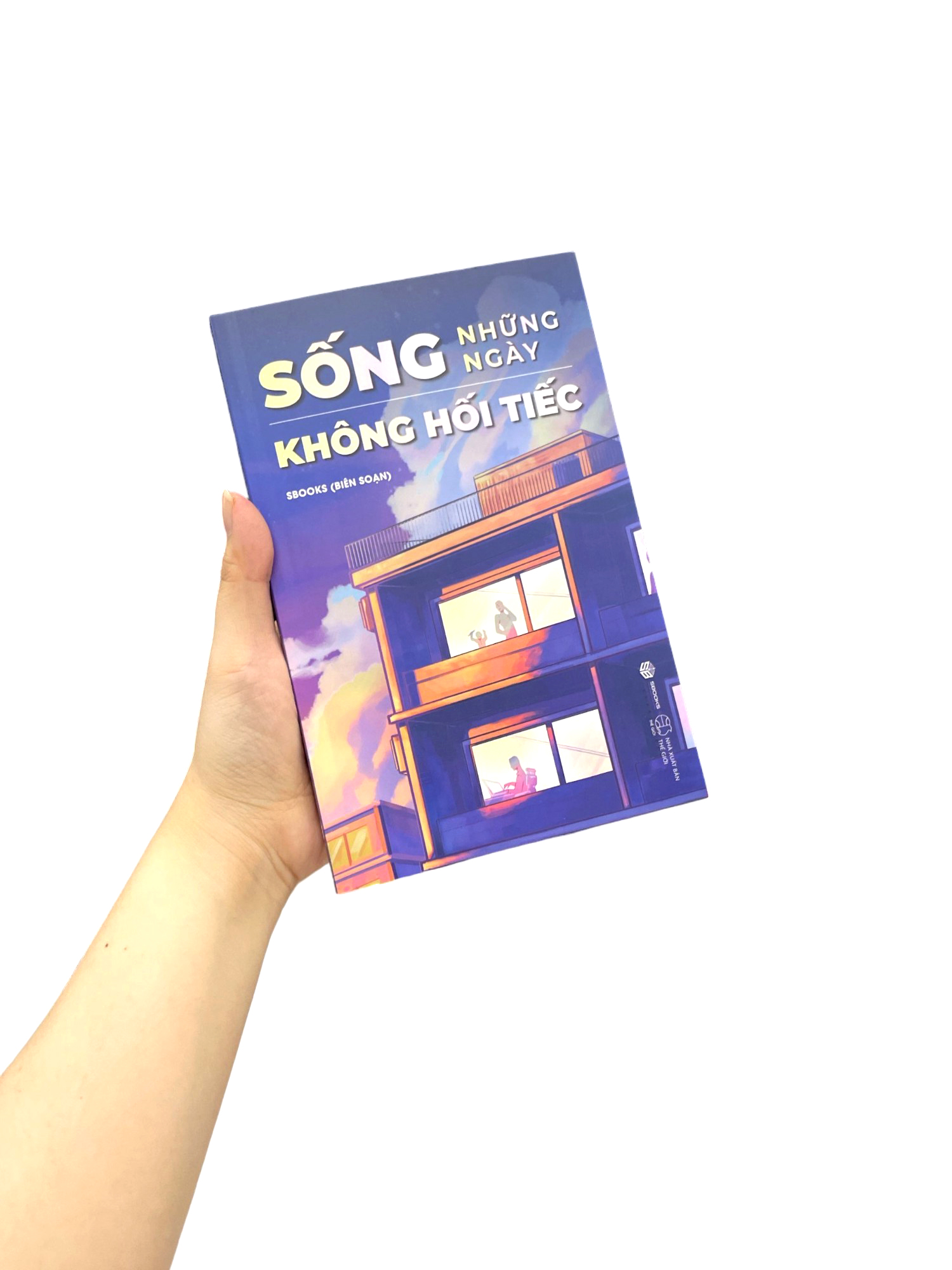 sống những ngày không hối tiếc