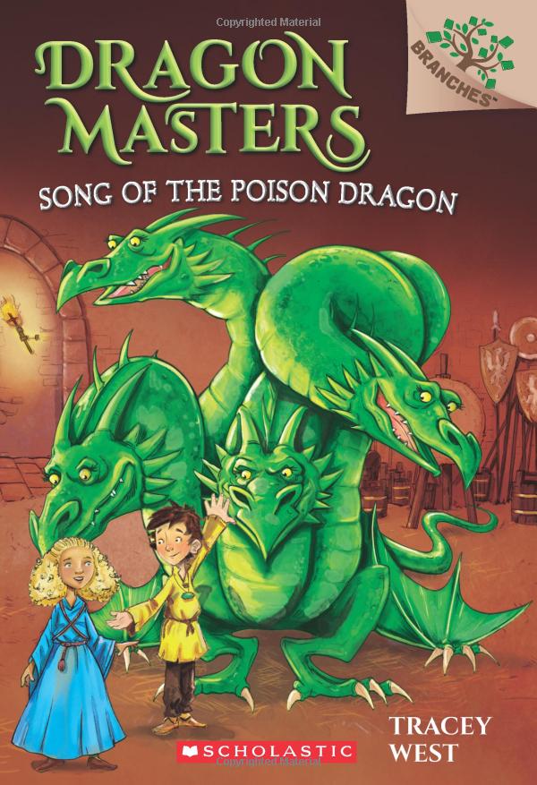 song of the poison dragon: a branches book (dragon masters #5)